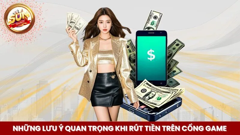 nhung-luu-y-quan-trong-khi-rut-tien-tren-cong-game