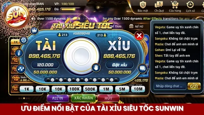 Ưu điểm nổi bật của Tài Xỉu siêu tốc Sunwin